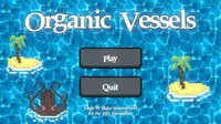 Organic Vessels screenshot, image №2659025 - RAWG