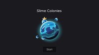 Slime Colonies screenshot, image №1860122 - RAWG