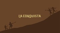 La Conquista screenshot, image №3235593 - RAWG