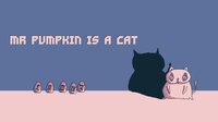 Mr Pumpkin is a cat screenshot, image №2449289 - RAWG