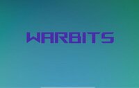 Warbits-1.12 screenshot, image №3456333 - RAWG