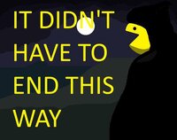 It Didn't Have to End This Way screenshot, image №2688830 - RAWG
