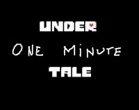 Under-one-minute-Tale screenshot, image №2251437 - RAWG