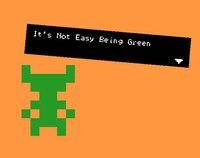 It's Not Easy Being Green (Edward Atkin) screenshot, image №2585185 - RAWG