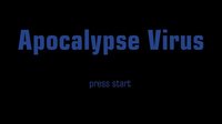 Apocalypse Virus screenshot, image №1696423 - RAWG