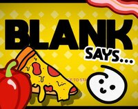 BLANK Says... screenshot, image №2944861 - RAWG