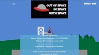Out of Space in Space with Space screenshot, image №1192500 - RAWG