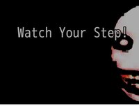 Watch Your Step! (JoezTMB) screenshot, image №2573495 - RAWG