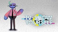 Tv show yourself! screenshot, image №2417876 - RAWG