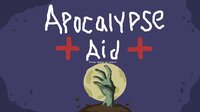 Apocalypse Aid screenshot, image №3377152 - RAWG