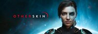 Otherskin screenshot, image №4253229 - RAWG