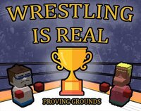 Wrestling is Real - Proving Grounds screenshot, image №2415238 - RAWG