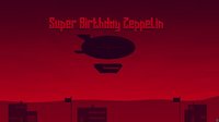 Super Birthday Zeppelin screenshot, image №1140987 - RAWG