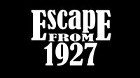 Escape From 1927 screenshot, image №3754062 - RAWG