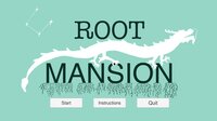 Root Mansion screenshot, image №3795486 - RAWG