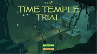 The Time Temple Trial screenshot, image №3743370 - RAWG