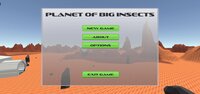 Planet of Big Insects screenshot, image №3034593 - RAWG