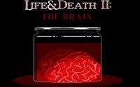 Life & Death 2: The Brain screenshot, image №289381 - RAWG