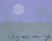 A Hazy Midsummer Night screenshot, image №2477149 - RAWG