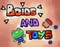 Boids and Toys screenshot, image №2697173 - RAWG