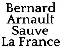 Bernard Arnault Sauve La France screenshot, image №2368354 - RAWG