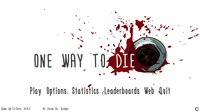 One Way To Die screenshot, image №82220 - RAWG