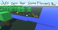Just Get Her Some Flowers screenshot, image №2284035 - RAWG