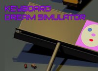 KeyBoard Dream Simulator screenshot, image №3332841 - RAWG