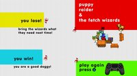 Puppy Raiders & The Fetch Wizards screenshot, image №1904497 - RAWG