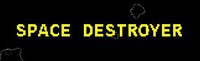 Space Destroyer screenshot, image №1745090 - RAWG