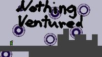 Nothing Ventured screenshot, image №1179821 - RAWG