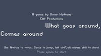 What goes around, Comes around screenshot, image №1115651 - RAWG