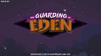 The Guarding of Eden [pre-Alpha] screenshot, image №1178449 - RAWG