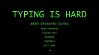 Typing is Hard with Vittorio Corbo screenshot, image №2631562 - RAWG