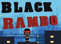 Black Rambo screenshot, image №3784028 - RAWG