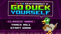 Super Destronaut 2: Go Duck Yourself screenshot, image №242149 - RAWG