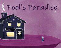 Fool's Paradise (itch) (Saondberg) screenshot, image №3263124 - RAWG