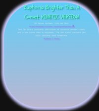 Euphoria Brighter Than A Comet: KINETIC VERSION screenshot, image №3630439 - RAWG