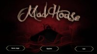 MadHouse (Demo) screenshot, image №2249290 - RAWG