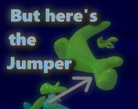 But here's the Jumper screenshot, image №3773662 - RAWG