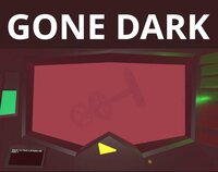 Gone Dark screenshot, image №2821386 - RAWG