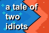 A Tale Of Two Idiots screenshot, image №2894434 - RAWG