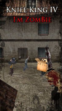 Knife King4-I'M Zombie 3D screenshot, image №1716954 - RAWG