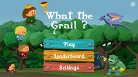 What the Grail ? screenshot, image №3333700 - RAWG