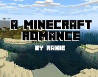A Minecraft Romance screenshot, image №2649713 - RAWG
