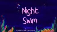 Night Swim screenshot, image №3145692 - RAWG