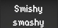 Smishy Smashy screenshot, image №2659640 - RAWG