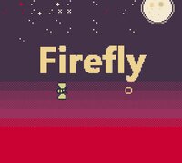 Firefly (itch) (scottamass) screenshot, image №2992890 - RAWG