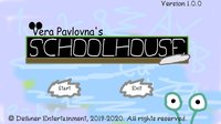 Vera Pavlovna's Schoolhouse screenshot, image №2275602 - RAWG