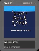 You Suck Trash screenshot, image №3131643 - RAWG